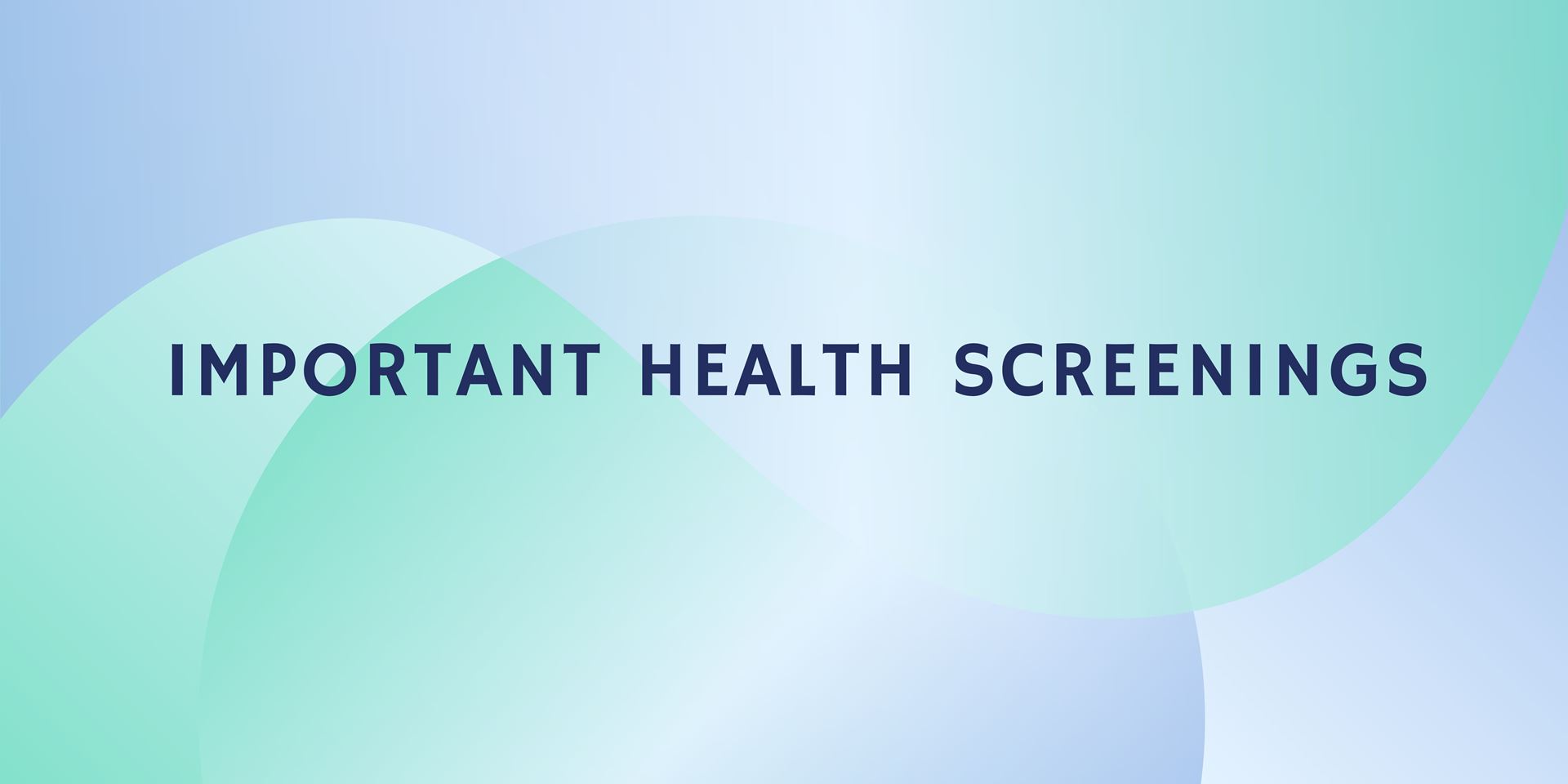 Important Health Screenings